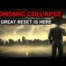 THE GREAT RESET – THE COLLAPSE OF THE WORLD – BY DESIGN