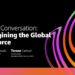 AWS re:Invent 2020: Press Feature Conversation: Reimagining the Global Workforce