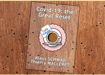 Café Crayon • Covid-19 : The Great Reset • Klaus Schwab et Thierry Malleret ☕