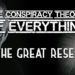 Conspiracy Theory of Everything 7 ~ The Great Reset