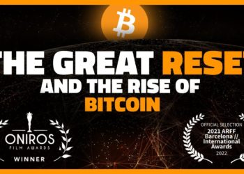 Documentary: THE GREAT RESET AND THE RISE OF BITCOIN