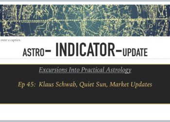 Ep45: Klaus Schwab, Quiet Sun, Market Updates