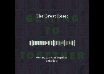 Episode 19: The Great Reset