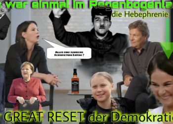 Es war einmal im Regenbogenland- Baerbocks Hebephrenie & GREAT RESET der Demokratie [Part2]