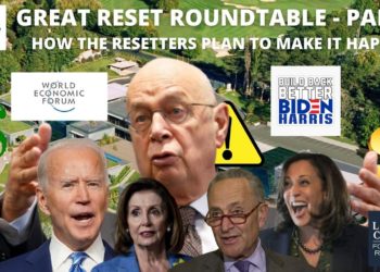 Great Reset Roundtable 4: How the WEF and Complicit Politicians Plan to Implement the #GreatReset