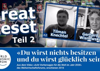 Great Reset: Wie die Eliten die menschliche Zivilisation zerstören (Teil 2/2)