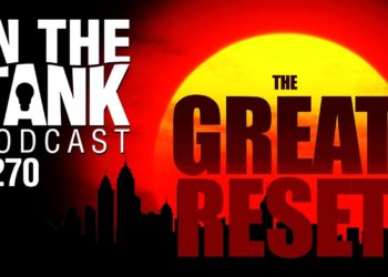 In the Tank episode 270: The Great Reset