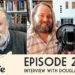 Interview with Doug Wilson – Sovereignty, The Great Reset, Eschatology and Parenting