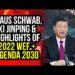 Klaus Schwab,Xi Jinping & Highlights of 2022 WEF+ Agenda 2030
