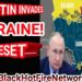 PUTIN INVADES UKRAINE! GREAT RESET & THE NEW WORLD ORDER
