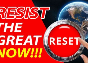 Resist the Great Reset Now!!! – This is what the Freedom Convoy is Fighting -Agenda 21 Agenda 2030
