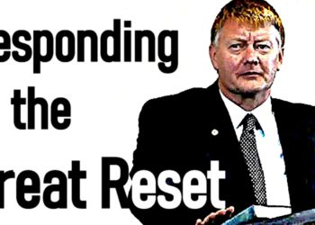 Responding to the Great Reset with Great Resistance – Dr. Peter Hammond