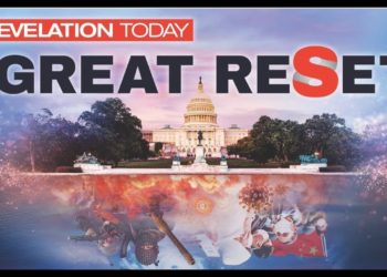 Revelation Today: The Great Reset 1 || A Look Into the Future
