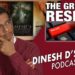 THE GREAT RESET Dinesh D’Souza Podcast Ep19