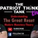 THE GREAT RESET: Modern Monetary Theory with comment engagement and Q & A.