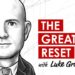 TIP324: The Great Reset W/ Luke Gromen