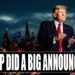 TRUMP  DID A BIG ANNOUNCEMENT UPDATE OF APRIL 20, 2022