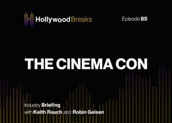 The Cinema Con | Hollywood Breaks Ep 85