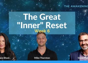 The Great Inner Reset (Week 6) | The Awakening Within