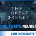 The Great Reset – Der weltweite Große Neubeginn – Was ist geplant? – Frank Köstler