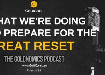 The Great Reset – How We Are Preparing