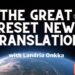 The Great Reset New Translation | Landria Onkka Zen Powerhouse