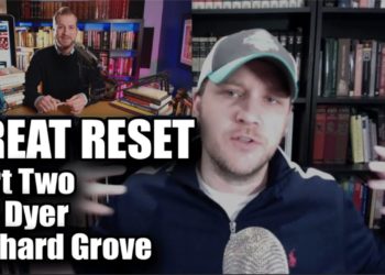 The Great Reset Part 2 | Jay Dyer with Richard Grove