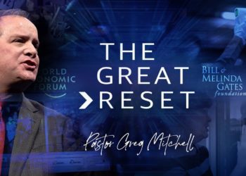 The Great Reset | Pastor Greg Mitchell