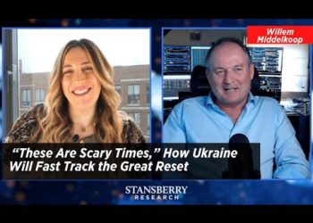 “These Are Scary Times,” How Ukraine Will Fast Track the Great Reset | Stansberry Research