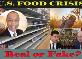 U.S. Food Crisis – Real or Fake?