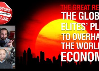 Uncovering Globalists' Great Reset Plot