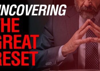 Uncovering the Great Reset: Everything You Need to Know About Elites' Radical Plan