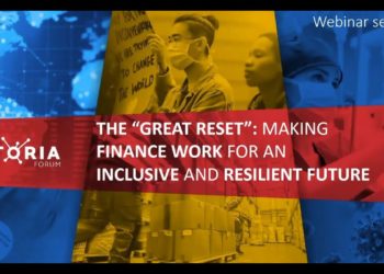Victoria Forum – The "Great Reset": Making Finance Work for an Inclusive and Resilient Future