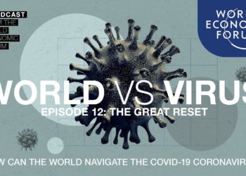 WORLD VS VIRUS PODCAST | Episode 12: The Great Reset
