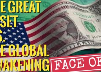 What’s Next? Great Awakening or Great Reset?