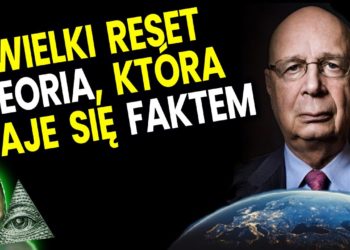 Wielki Reset Finansów – Teoria Która Właśnie Staje się Faktem! Ator Analiza Przepowiednie WEF Schwab