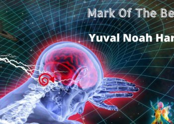 Yuval Noah Harari and The Mark Of the Beast