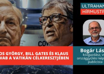 Bogár László: Bill Gates, Soros és Schwab a Vatikán célkeresztjében