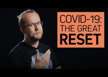 COVID-19 i Wielki Reset na 7 sposobów