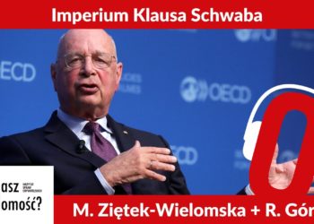 Czy masz świadomość? (Nr 105) – Imperium Klausa Schwaba