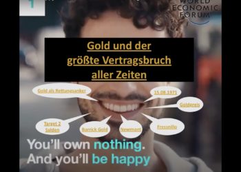 Gold als Rettungsanker und der größte Vertragsbruch aller Zeiten – Barrick Gold, Newmont, Fresnillo