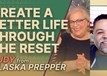 How to Create a Better Standard of Living During the Reset | Lynette Zang with Alaska Prepper