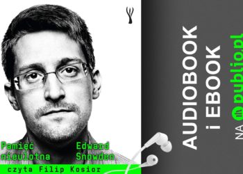 Pamięć nieulotna. Edward Snowden. Audiobook PL