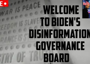WELCOME TO BIDEN'S DISINFORMATION GOVERNANCE BOARD