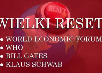 WIELKI RESET World Economic Forum, WHO, BILL GATES, KLAUS SCHWAB