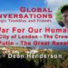 War For Our Humanity – Putin & The Great Reset – Who's Behind It All