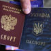 Ukrainern könnten für Beschaffung russischen Passes bald Geldstrafe oder sogar Inhaftierung drohen