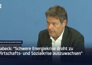 Habeck: "Schwere Energiekrise droht zu Wirtschafts- und Sozialkrise auszuwachsen"
