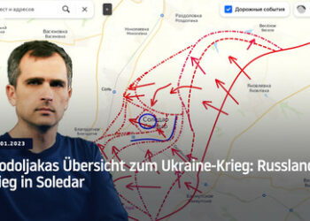 Podoljakas Übersicht zum Ukraine-Krieg: Russlands Sieg in Soledar