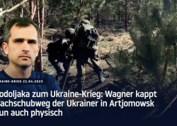 Podoljaka zum Ukraine-Krieg: Wagner kappt Nachschubweg der Ukrainer in Artjomowsk nun auch physisch